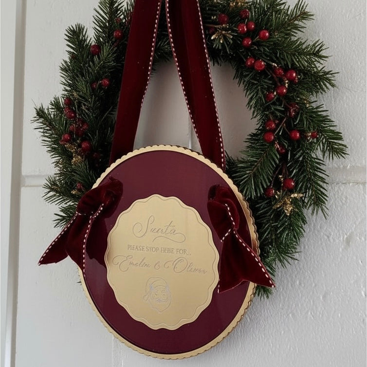 "Santa Please Stop Here" Round Hanging Plaque